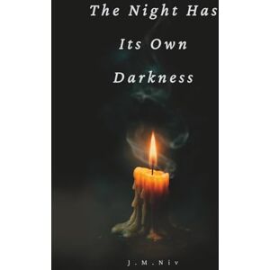 Niv, J. M. The Night Has Its Own Darkness: Where Forgotten Women Speak Again Poetic Monologues, Ritual, and Remembrance Across Time A Timeless Gift for Lovers of History and Women’s Voices Niv, J. M. The Night Has Its Own Darkness: Where Forgotten Women Speak Again Poetic Monologues, Ritual, and Remembrance Across Time A Timeless Gift for Lovers of History and Women’s Voices