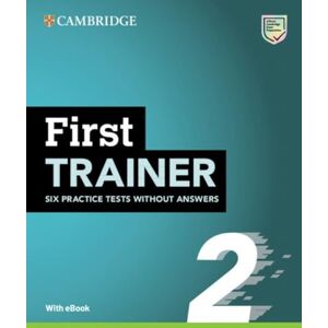 Cambridge University Press First Trainer 2 Six Practice Tests without Answers with Audio Download with eBook Cambridge University Press First Trainer 2 Six Practice Tests without Answers with Audio Download with eBook