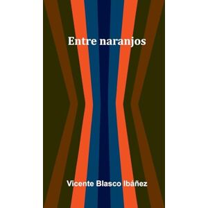 Blasco Ib, Vicente Heroes of science Botanists, zoologists, and geologists (Edition1) Blasco Ib, Vicente Heroes of science Botanists, zoologists, and geologists (Edition1)