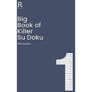 Richardson Puzzles and Games Big Book of Killer Su Doku Book 1: a bumper killer sudoku book for adults containing 300 puzzles (Richardson Puzzle Books) Richardson Puzzles and Games Big Book of Killer Su Doku Book 1: a bumper killer sudoku book for adults containing 300 puzzles (Richardson Puzzle Books)