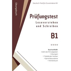 Kramer, Otto Deutsch-Test für Zuwanderer A2-B1 – Training Lesen und Schreiben B1: Prüfungsvorbereitung mit 170 Aufgaben, Lösungen, Sprachbausteinen, Verbtabelle und Wörterbuch Kramer, Otto Deutsch-Test für Zuwanderer A2-B1 – Training Lesen und Schreiben B1: Prüfungsvorbereitung mit 170 Aufgaben, Lösungen, Sprachbausteinen, Verbtabelle und Wörterbuch