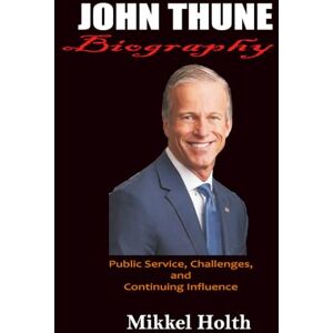 Holth, Mikkel John Thune Biography: Public Service, Challenges, and Continuing Influence Holth, Mikkel John Thune Biography: Public Service, Challenges, and Continuing Influence