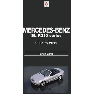 Long, Brian Mercedes-Benz SL: R230 series 2001 to 2011 Long, Brian Mercedes-Benz SL: R230 series 2001 to 2011