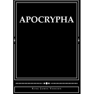 Shaver, Derek A. Apocrypha: King James Version Shaver, Derek A. Apocrypha: King James Version