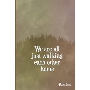 Soul, Baobab We are all just walking each other home Ram Dass quote notebook journal Soul, Baobab We are all just walking each other home Ram Dass quote notebook journal
