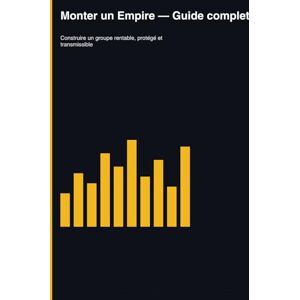 TOURE, ISSOUF Monter un Empire — Guide complet TOURE, ISSOUF Monter un Empire — Guide complet