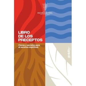 para la Paz Mundial, Fundación Escuela de Vida Libro de los Preceptos para la Paz Mundial, Fundación Escuela de Vida Libro de los Preceptos