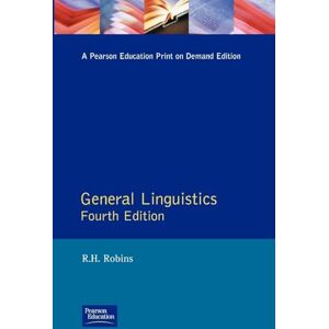Robins, R.H. General Linguistics: An Introductory Survey: 0000 (Longman Linguistics Library) Robins, R.H. General Linguistics: An Introductory Survey: 0000 (Longman Linguistics Library)