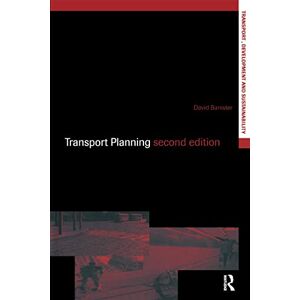 Banister, David Transport Planning (Transport, Development and Sustainability Series) Banister, David Transport Planning (Transport, Development and Sustainability Series)