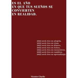 Charlie, Victoire Es el año en que tus sueños se convierten en realidad. Charlie, Victoire Es el año en que tus sueños se convierten en realidad.