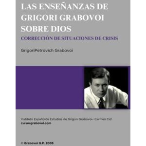 Cid Díaz, Carmen Enseñanzas de Grigori Grabovoi sobre Dios. Corrección de situaciones de crisis Cid Díaz, Carmen Enseñanzas de Grigori Grabovoi sobre Dios. Corrección de situaciones de crisis