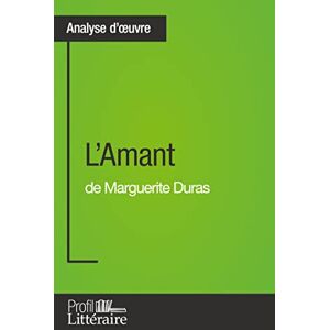 Lambinet, Morgane L'Amant de Marguerite Duras (Analyse approfondie): Approfondissez votre lecture de cette œuvre avec notre profil littéraire (résumé, fiche de lecture ... (résumé, fiche de lecture et axes de lecture) Lambinet, Morgane L'Amant de Marguerite Duras (Analyse approfondie): Approfondissez votre lecture de cette œuvre avec notre profil littéraire (résumé, fiche de lecture ... (résumé, fiche de lecture et axes de lecture)