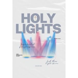 Vega+ Holy Lights: A Beginner’s Guide to DMX Lighting for Churches Vega+ Holy Lights: A Beginner’s Guide to DMX Lighting for Churches