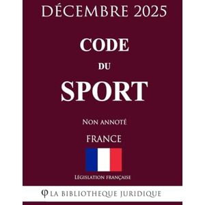 Législation française Code du sport Législation française Code du sport