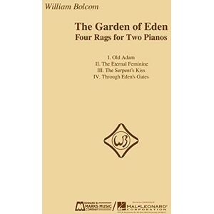 The Garden Of Eden Four Rags For Two Pianos: Four Rags for Two Pianos The Garden Of Eden Four Rags For Two Pianos: Four Rags for Two Pianos