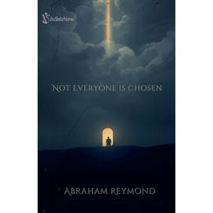 Reymond, Abraham Not Everyone Is Chosen: 6 (Lamentation) Reymond, Abraham Not Everyone Is Chosen: 6 (Lamentation)