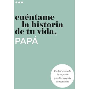 About Me, Questions Cuéntame la historia de tu vida, papá: Un diario guiado de un padre y un libro regalo de recuerdos (Libros de la serie Cuéntame la historia de tu vida) About Me, Questions Cuéntame la historia de tu vida, papá: Un diario guiado de un padre y un libro regalo de recuerdos (Libros de la serie Cuéntame la historia de tu vida)