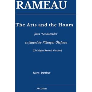 Regis Cunha, Dr. Flavio Regis Rameau: Les Boréades – The Arts and the Hours: (Db Major, as played by Víkingur Ólafsson)" (Sheet Music) Regis Cunha, Dr. Flavio Regis Rameau: Les Boréades – The Arts and the Hours: (Db Major, as played by Víkingur Ólafsson)" (Sheet Music)