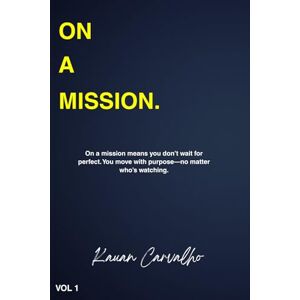 conejo, Kauan Carvalho ON A MISSION: "On a mission means you don’t wait for perfect. You move with purpose—no matter who’s watching. conejo, Kauan Carvalho ON A MISSION: "On a mission means you don’t wait for perfect. You move with purpose—no matter who’s watching.