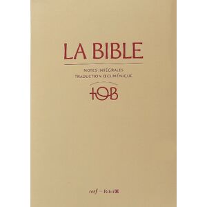 Traduction cuménique de la Bible La Bible TOB , notes intégrales, rigide, grenat: Avec notes, satin mat Traduction cuménique de la Bible La Bible TOB , notes intégrales, rigide, grenat: Avec notes, satin mat