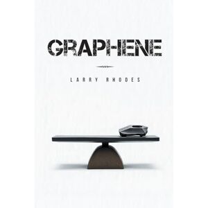 Rhodes, Larry J Graphene: LTA Rhodes, Larry J Graphene: LTA
