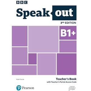 Pearson Education Speakout 3ed B1+ Teacher's Book with Teacher's Portal Access Code Pearson Education Speakout 3ed B1+ Teacher's Book with Teacher's Portal Access Code