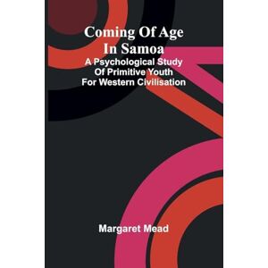 Mead, Margaret The boys book of buccaneers (Edition1): A psychological study of primitive youth for western civilisation Mead, Margaret The boys book of buccaneers (Edition1): A psychological study of primitive youth for western civilisation