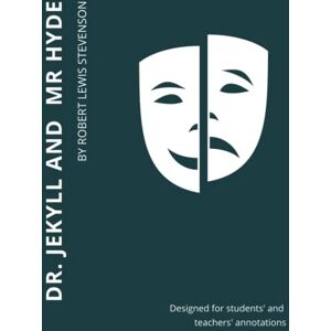 Stevenson, Robert Lewis Dr Jekyll and Mr Hyde GCSE book with wide margins and embedded glossary A4 size format.: Designed for students' and teachers' annotations Stevenson, Robert Lewis Dr Jekyll and Mr Hyde GCSE book with wide margins and embedded glossary A4 size format.: Designed for students' and teachers' annotations