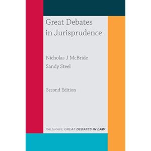 McBride, Nicholas J J Great Debates in Jurisprudence: 9 (Great Debates in Law) McBride, Nicholas J J Great Debates in Jurisprudence: 9 (Great Debates in Law)
