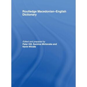 The Routledge Macedonian-English Dictionary The Routledge Macedonian-English Dictionary