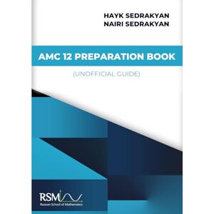 Sedrakyan, Hayk AMC 12 preparation book Sedrakyan, Hayk AMC 12 preparation book