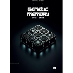 Trynka, Mariusz GENETIC MEMORY: Band 1: OMNIS (GENETIC MEMORY (DEUTSCHE EDITION)) Trynka, Mariusz GENETIC MEMORY: Band 1: OMNIS (GENETIC MEMORY (DEUTSCHE EDITION))