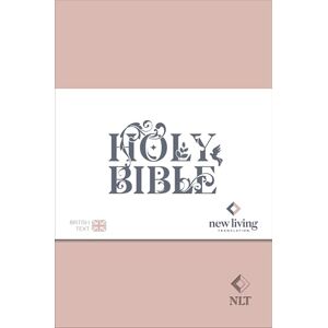 Translators, Professor NLT NLT Holy Bible: New Living Translation, British Text Version in Pink Soft-tone Flexiback Binding Translators, Professor NLT NLT Holy Bible: New Living Translation, British Text Version in Pink Soft-tone Flexiback Binding