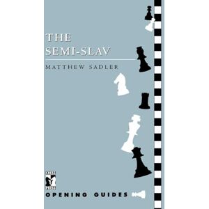 Matthew Sadler Semi Slav (Chess Press Opening Guides) Matthew Sadler Semi Slav (Chess Press Opening Guides)