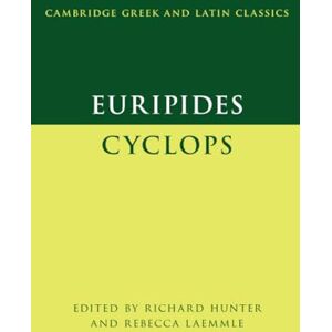 Euripides: Cyclops (Cambridge Greek and Latin Classics) Euripides: Cyclops (Cambridge Greek and Latin Classics)