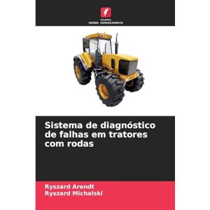 Arendt, Ryszard Sistema de diagnóstico de falhas em tratores com rodas Arendt, Ryszard Sistema de diagnóstico de falhas em tratores com rodas
