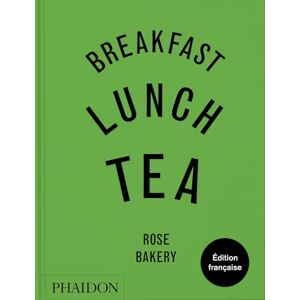 Carrarini, Rose Breakfast, Lunch, Tea: Les nombreux petits plats de Rose Bakery Carrarini, Rose Breakfast, Lunch, Tea: Les nombreux petits plats de Rose Bakery