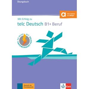 Lemmen, Radka Mit Erfolg zu telc Deutsch B1+ Beruf: Ubungsbuch mit Audio-CD: Übungsbuch + Audio-CD Lemmen, Radka Mit Erfolg zu telc Deutsch B1+ Beruf: Ubungsbuch mit Audio-CD: Übungsbuch + Audio-CD