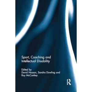 Sport, Coaching and Intellectual Disability Sport, Coaching and Intellectual Disability