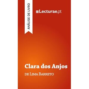 Rodrigues, Tomás Clara dos Anjos — Lima Barreto (análise de livro) Rodrigues, Tomás Clara dos Anjos — Lima Barreto (análise de livro)
