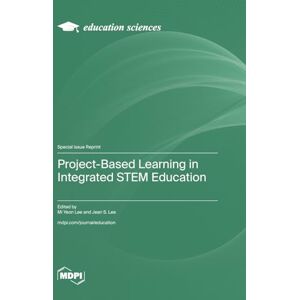 Pro-Ject Based Learning in Integrated STEM Education Pro-Ject Based Learning in Integrated STEM Education