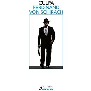Von Schirach, Ferdinand Culpa (Salamandra Narrativa) Von Schirach, Ferdinand Culpa (Salamandra Narrativa)