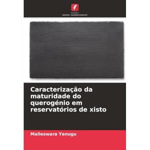 Yenugu, Malleswara Caracterização da maturidade do querogénio em reservatórios de xisto Yenugu, Malleswara Caracterização da maturidade do querogénio em reservatórios de xisto