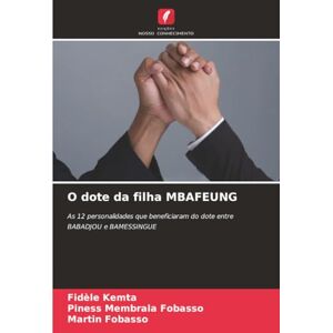 Kemta, Fidèle O dote da filha MBAFEUNG: As 12 personalidades que beneficiaram do dote entre BABADJOU e BAMESSINGUE Kemta, Fidèle O dote da filha MBAFEUNG: As 12 personalidades que beneficiaram do dote entre BABADJOU e BAMESSINGUE