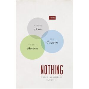 Boon Nothing: Three Inquiries in Buddhism (TRIOS) Boon Nothing: Three Inquiries in Buddhism (TRIOS)