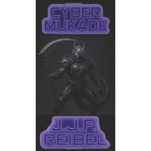 Reibel, Jean-Jacques CYBER MUKADE Reibel, Jean-Jacques CYBER MUKADE