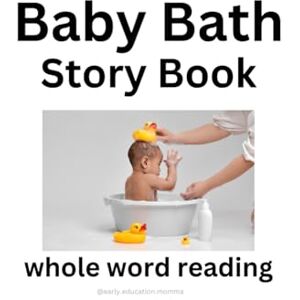 Momma, E. E. Baby Bath: Whole Word Reading (Story Books) Momma, E. E. Baby Bath: Whole Word Reading (Story Books)