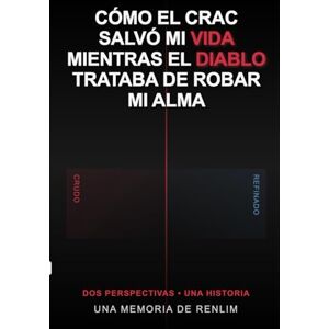 ., . Renlim COMO EL CRAC SALVÓ MI VIDA MIENTRAS EL DIABLO INTENTABA ROBAR MI ALMA: Versión de DOBLE PERSPECTIVA ., . Renlim COMO EL CRAC SALVÓ MI VIDA MIENTRAS EL DIABLO INTENTABA ROBAR MI ALMA: Versión de DOBLE PERSPECTIVA