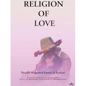 Al Karkari, Mohamed Faouzi Religion of Love Al Karkari, Mohamed Faouzi Religion of Love