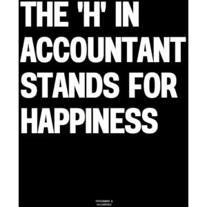 Vulgarities, Typography The 'H' in Accountant Stands For Happiness: The Coffee Table Book Vulgarities, Typography The 'H' in Accountant Stands For Happiness: The Coffee Table Book